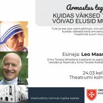 Esmaspäeval toimub vestlusõhtu Msgr. Leo Maasburgiga kõnelemaks Püha Ema Teresast